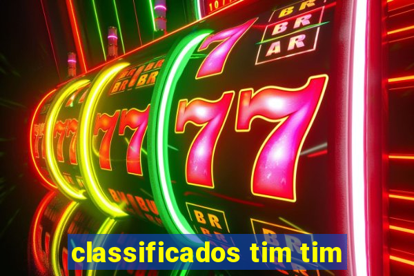 classificados tim tim